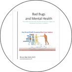 Bad Bugs and Mental Health 